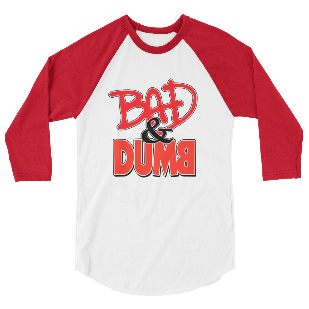 Bad & Dumb Baseball Tee