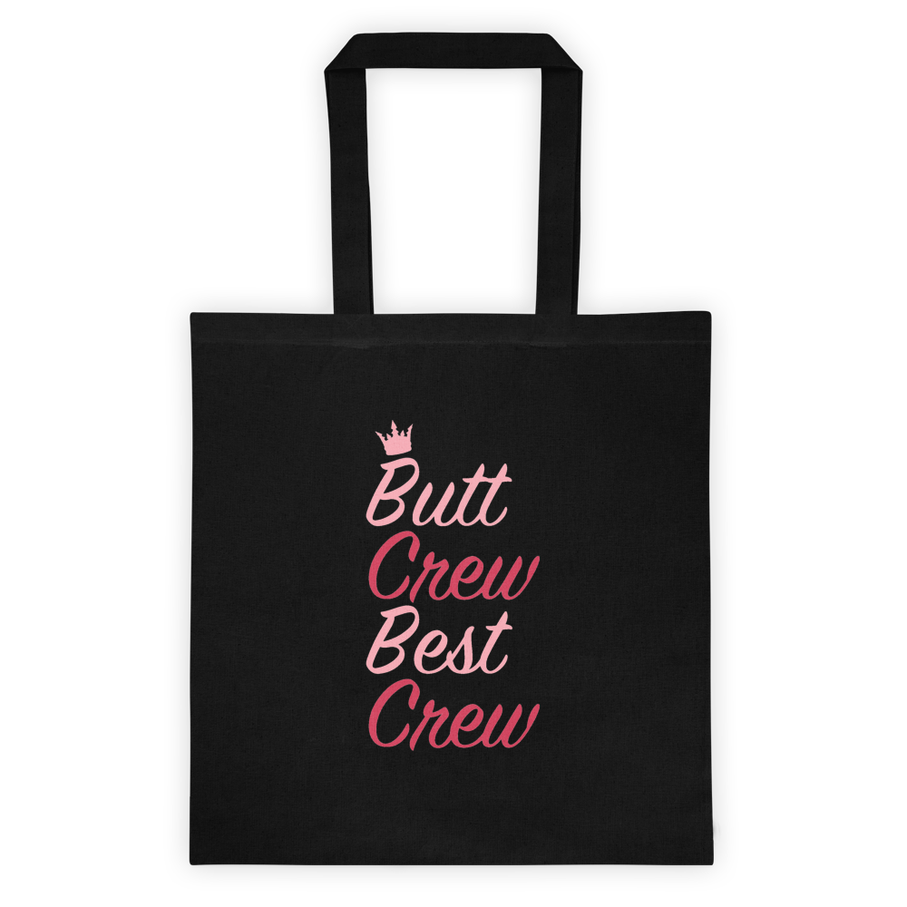 Butt Crew Best Crew Tote Bag