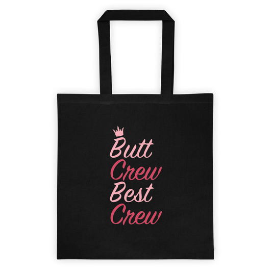 Butt Crew Best Crew Tote Bag